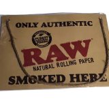 Raw Only Authentic Smoked here Sign